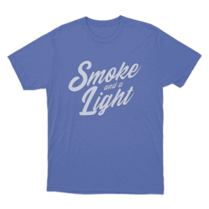 Smoke and a Light Unisex T Shirt Blue